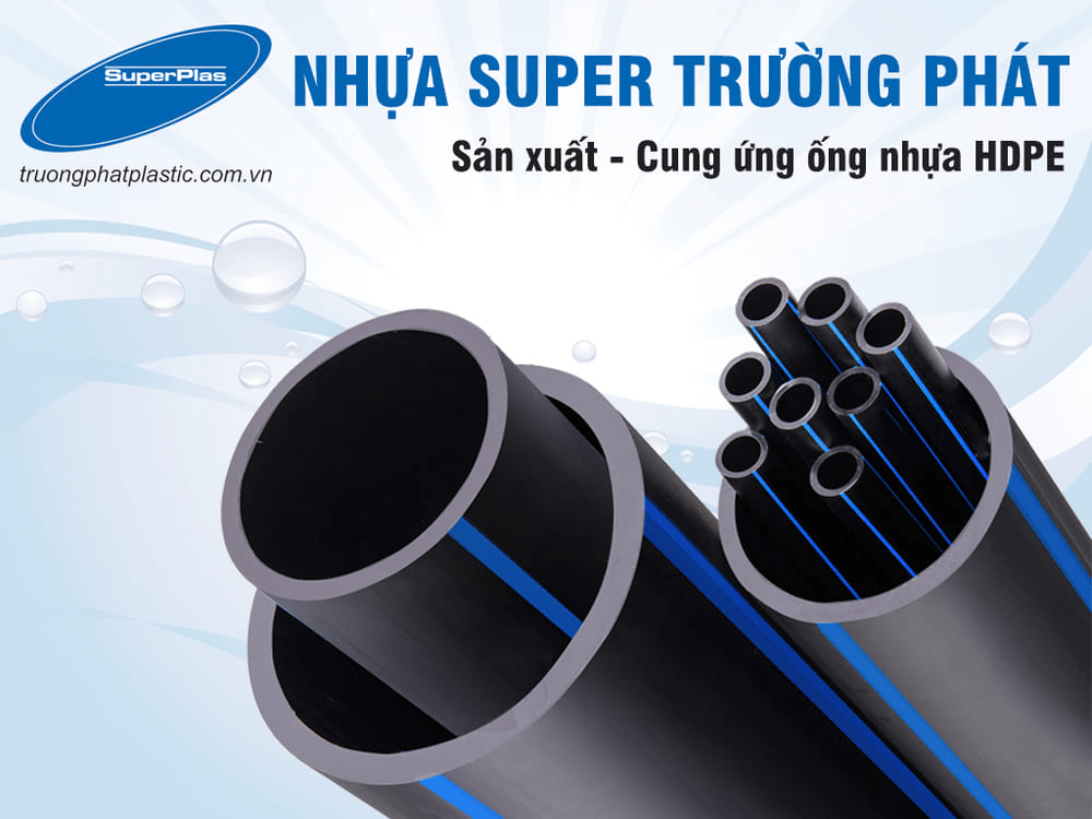 Super Trường Phát cung cấp đa dạng các loại ống HDPE với kích thước khác nhau
